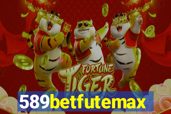 589betfutemax futebol ao vivo